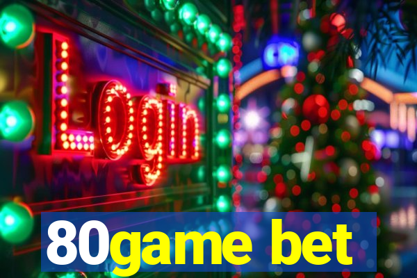 80game bet